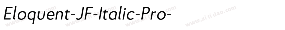 Eloquent-JF-Italic-Pro字体转换