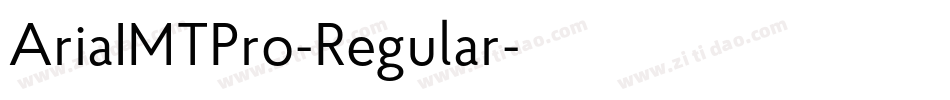 AriaIMTPro-Regular字体转换 AriaIMTPro-Regular字体转换