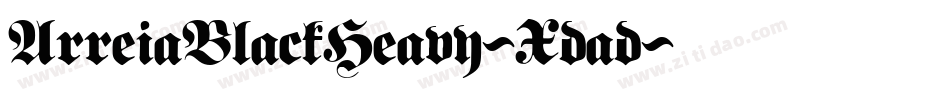 ArreiaBlackHeavy-Xdad字体转换