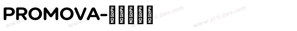 PROMOVA字体转换