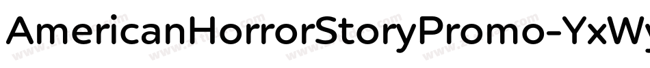 AmericanHorrorStoryPromo-YxWy字体转换