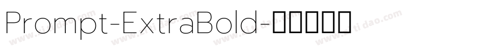 Prompt-ExtraBold字体转换 Prompt-ExtraBold字体转换