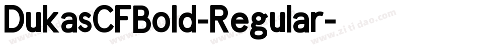 DukasCFBold-Regular字体转换