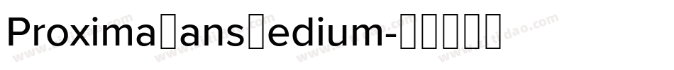 ProximaSansMedium字体转换