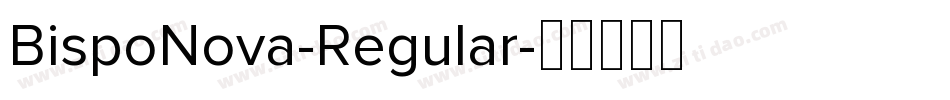 BispoNova-Regular字体转换
