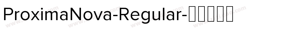 ProximaNova-Regular字体转换