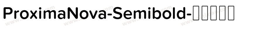 ProximaNova-Semibold字体转换