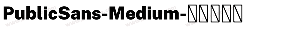 PublicSans-Medium字体转换