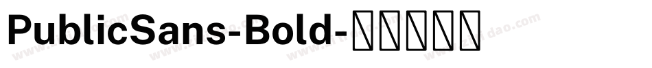 PublicSans-Bold字体转换 PublicSans-Bold字体转换