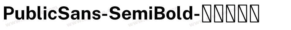 PublicSans-SemiBold字体转换