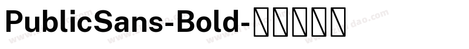 PublicSans-Bold字体转换 PublicSans-Bold字体转换