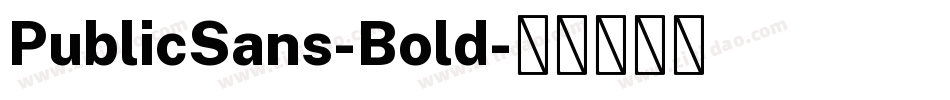 PublicSans-Bold字体转换 PublicSans-Bold字体转换