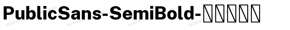 PublicSans-SemiBold字体转换