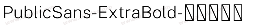 PublicSans-ExtraBold字体转换