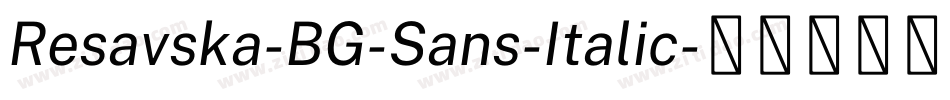 Resavska-BG-Sans-Italic字体转换