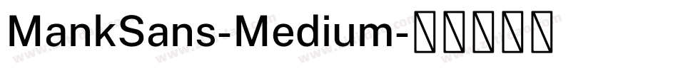 MankSans-Medium字体转换