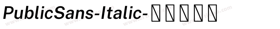 PublicSans-Italic字体转换