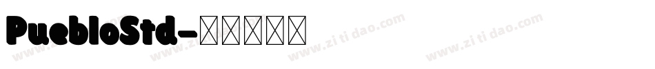 PuebloStd字体转换