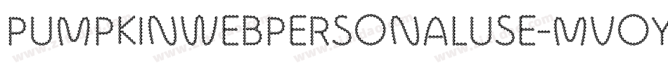 PumpkinWebPersonalUse-MVOyY字体转换