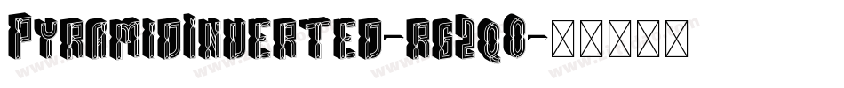 PyramidInverted-rg2qO字体转换