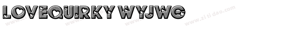 LoveQuirky-WyJWG字体转换