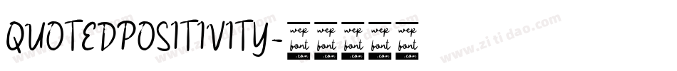 QUOTEDPOSITIVITY字体转换