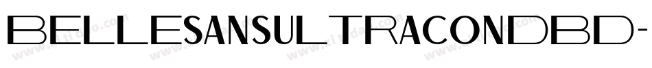 BelleSansUltraCondBd字体转换