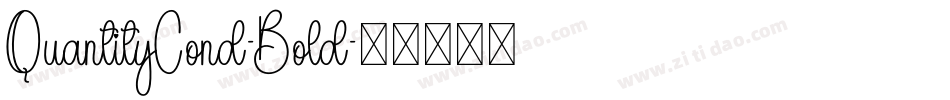 QuantityCond-Bold字体转换