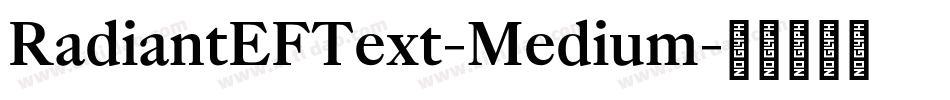RadiantEFText-Medium字体转换