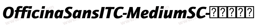 OfficinaSansITC-MediumSC字体转换