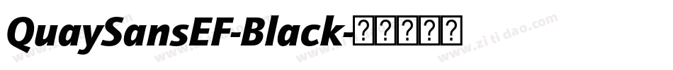 QuaySansEF-Black字体转换