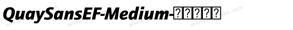 QuaySansEF-Medium字体转换
