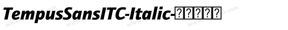 TempusSansITC-Italic字体转换
