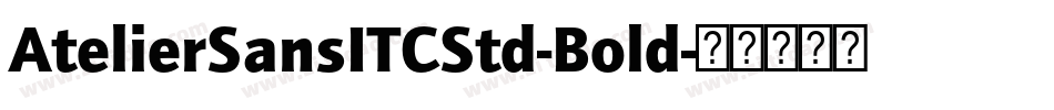 AtelierSansITCStd-Bold字体转换