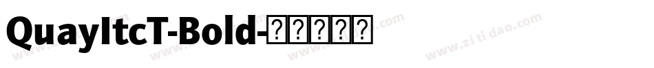 QuayItcT-Bold字体转换