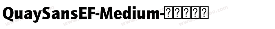 QuaySansEF-Medium字体转换