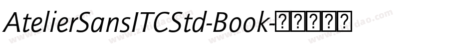 AtelierSansITCStd-Book字体转换