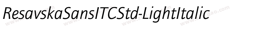 ResavskaSansITCStd-LightItalic字体转换
