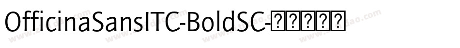 OfficinaSansITC-BoldSC字体转换