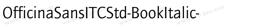 OfficinaSansITCStd-BookItalic字体转换