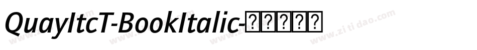 QuayItcT-BookItalic字体转换