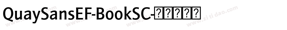 QuaySansEF-BookSC字体转换