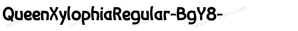 QueenXylophiaRegular-BgY8字体转换