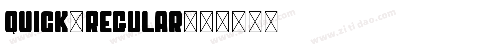 Quick-Regular字体转换