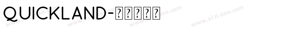 quickland字体转换