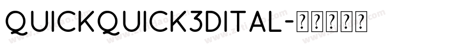 quickquick3dital字体转换