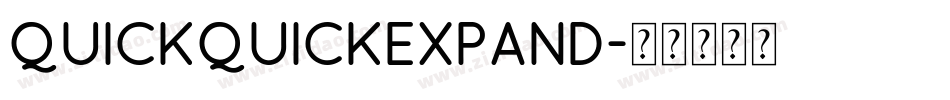 quickquickexpand字体转换