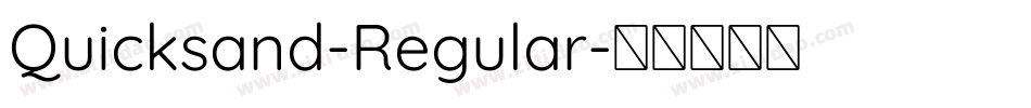 Quicksand-Regular字体转换