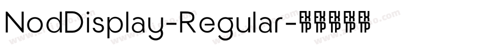 NodDisplay-Regular字体转换
