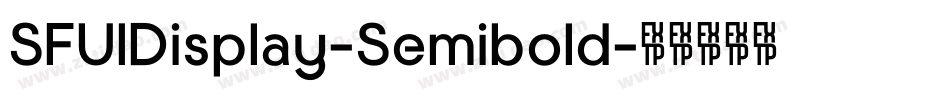 SFUIDisplay-Semibold字体转换